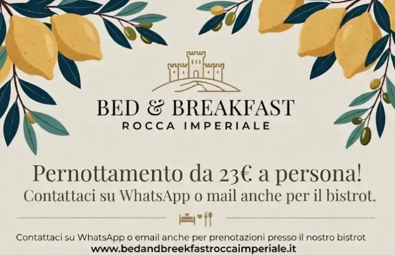 "Bed and Breakfast Rocca Imperiale: pernottamento da 23€ a persona. Vista sul castello con decorazioni di limoni e foglie. Contattaci su WhatsApp o email per prenotazioni e bistrot."